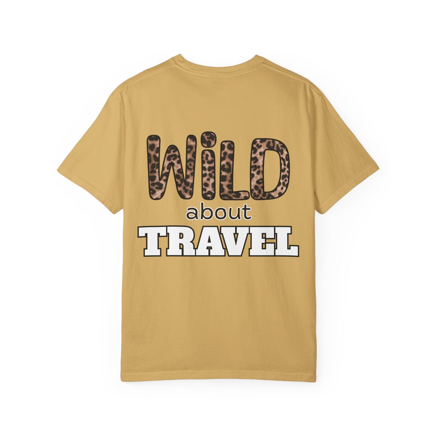 SMT - Wild About Travel | Unisex Garment-Dyed T-shirt