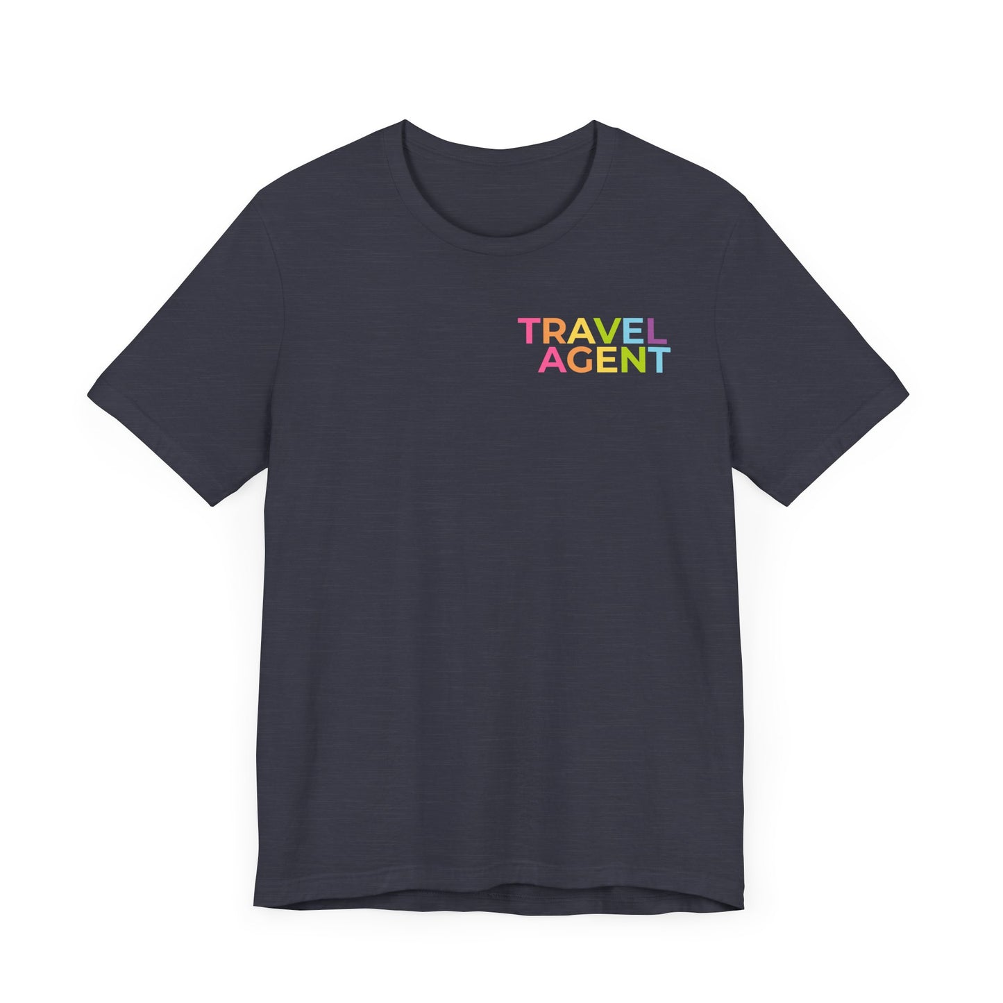 Travel Agent - Dreams Come True Tee