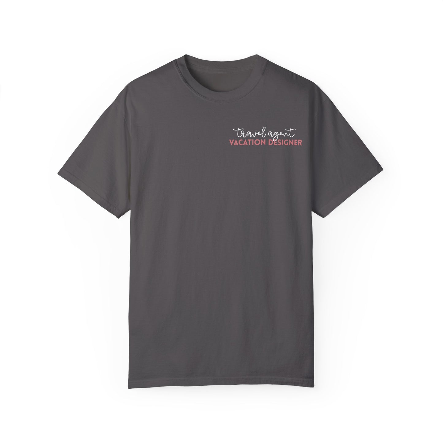 Travel Agent - Vacation Designer Tee