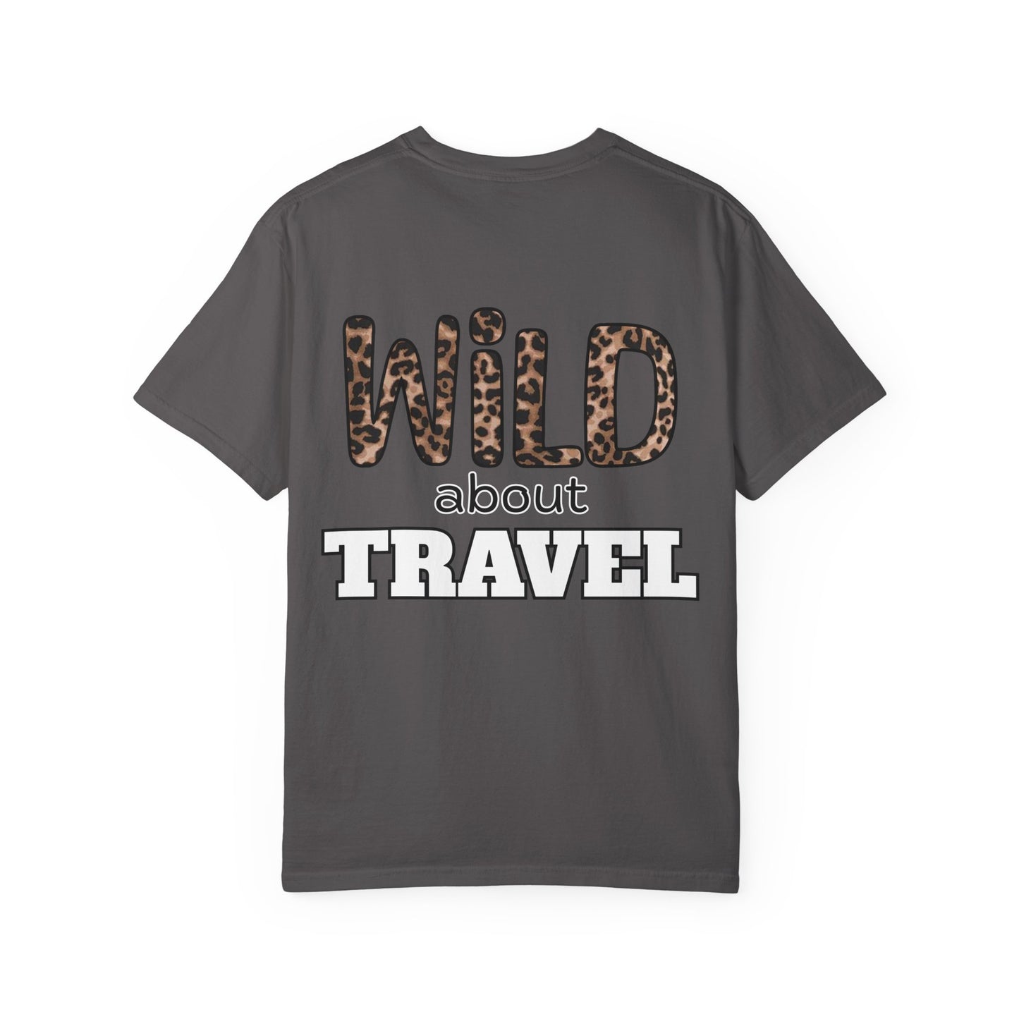 SMT - Wild About Travel | Unisex Garment-Dyed T-shirt