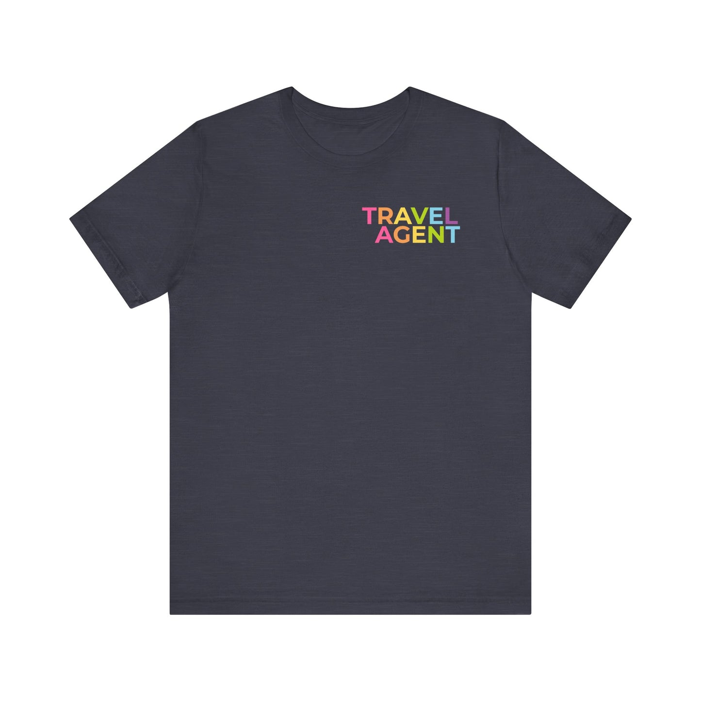 Travel Agent - Dreams Come True Tee