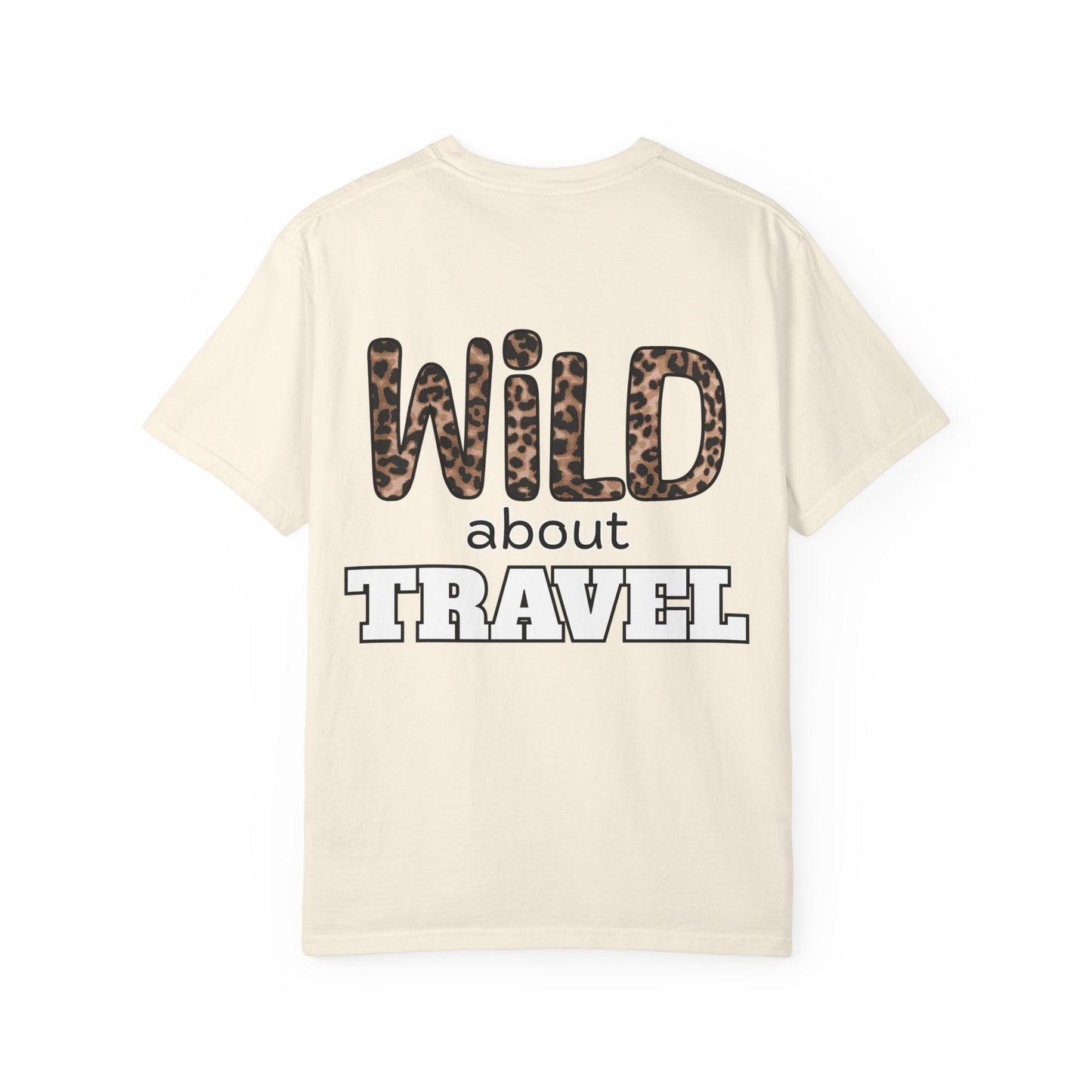 SMT - Wild About Travel | Unisex Garment-Dyed T-shirt