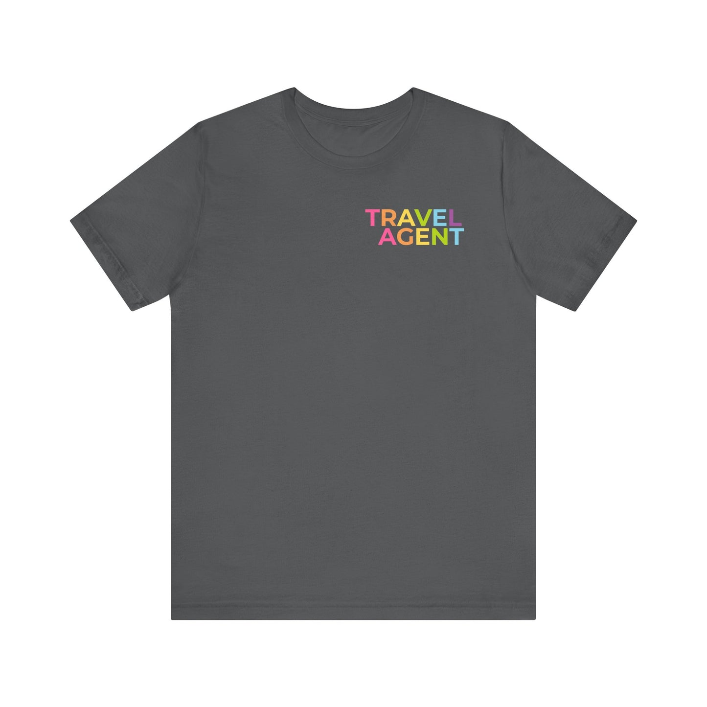 Travel Agent - Dreams Come True Tee