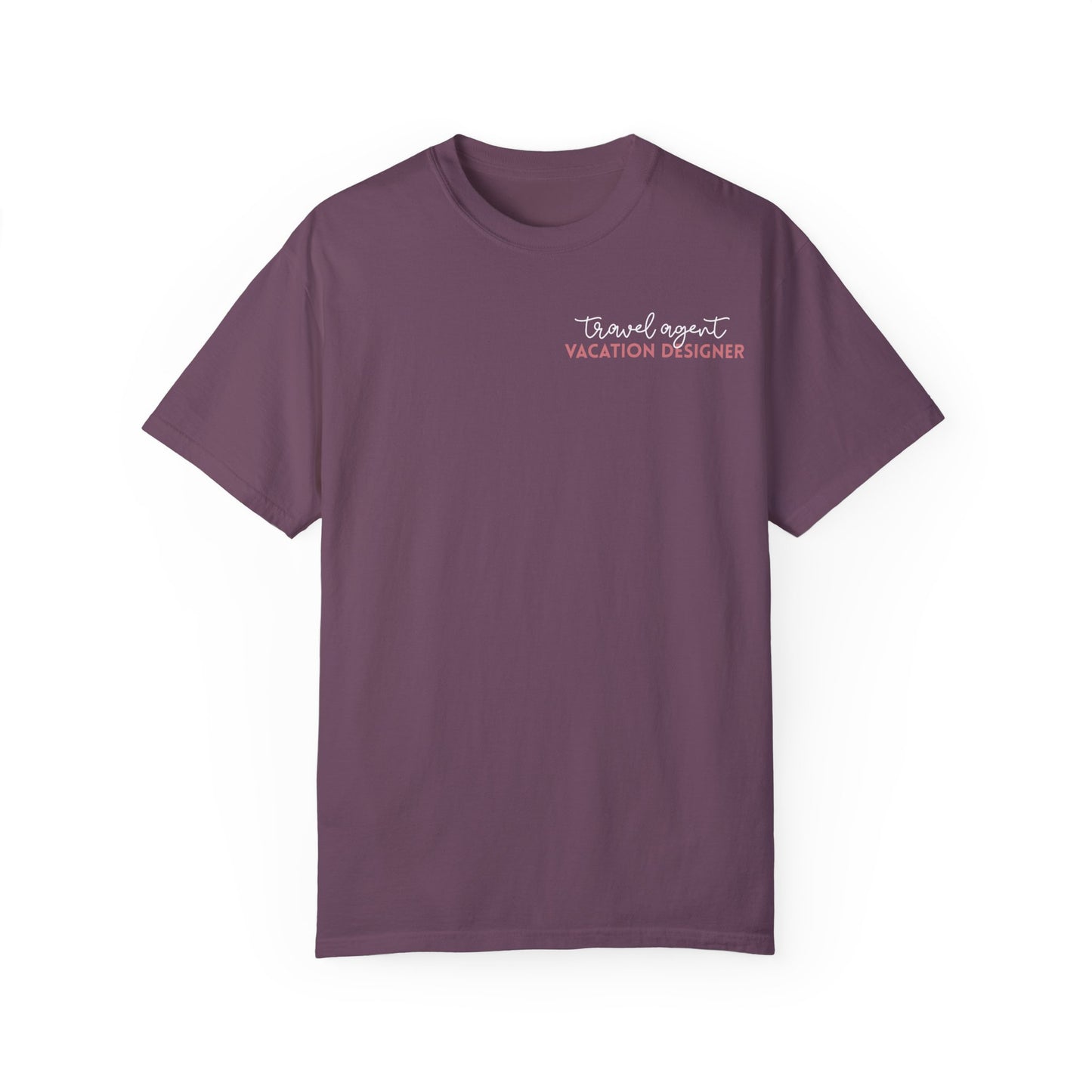 Travel Agent - Vacation Designer Tee