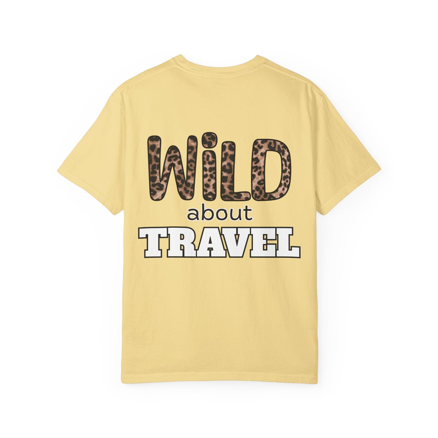 SMT - Wild About Travel | Unisex Garment-Dyed T-shirt