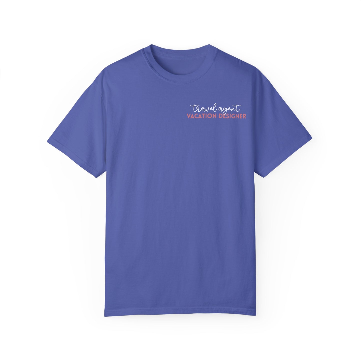 Travel Agent - Vacation Designer Tee