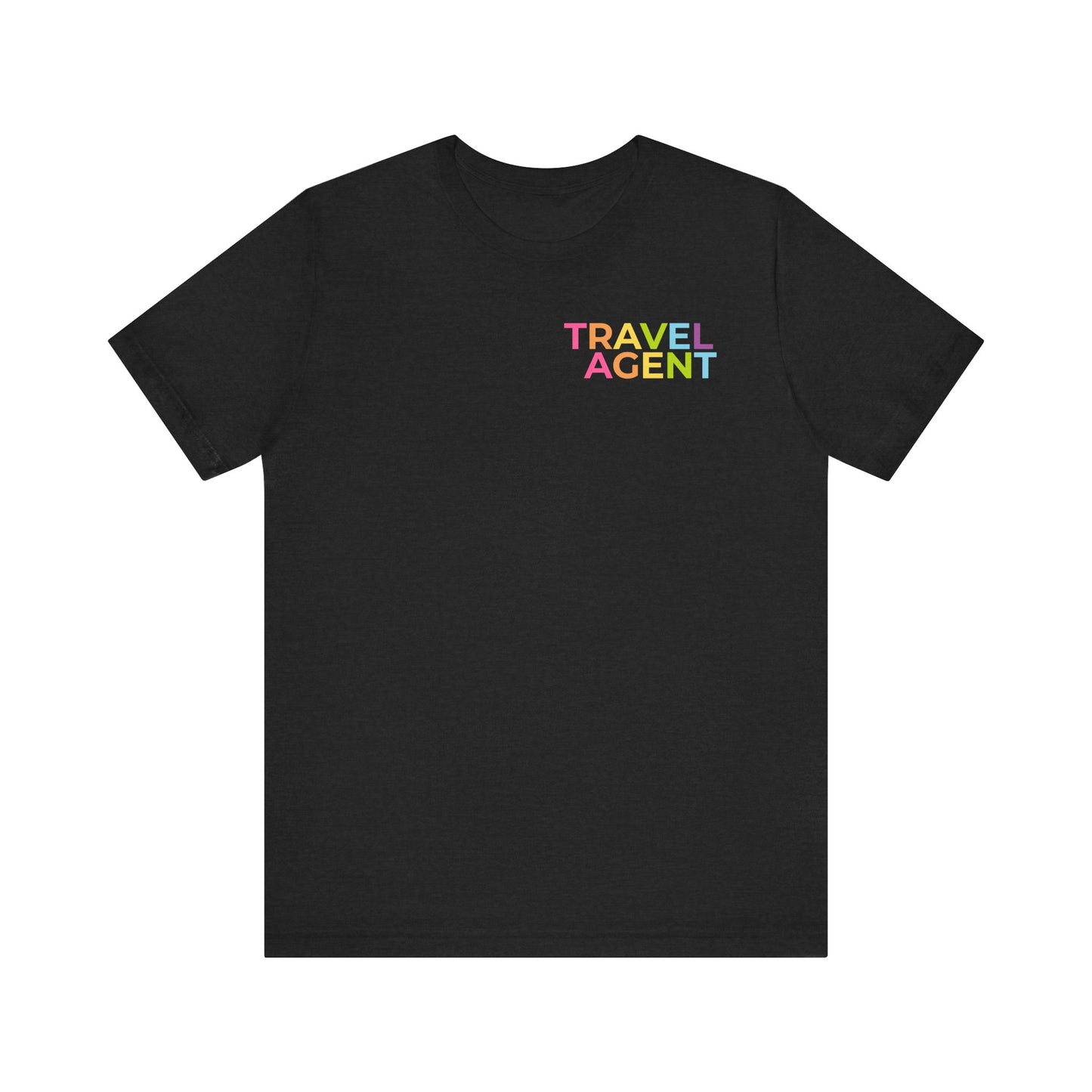 Travel Agent - Dreams Come True Tee
