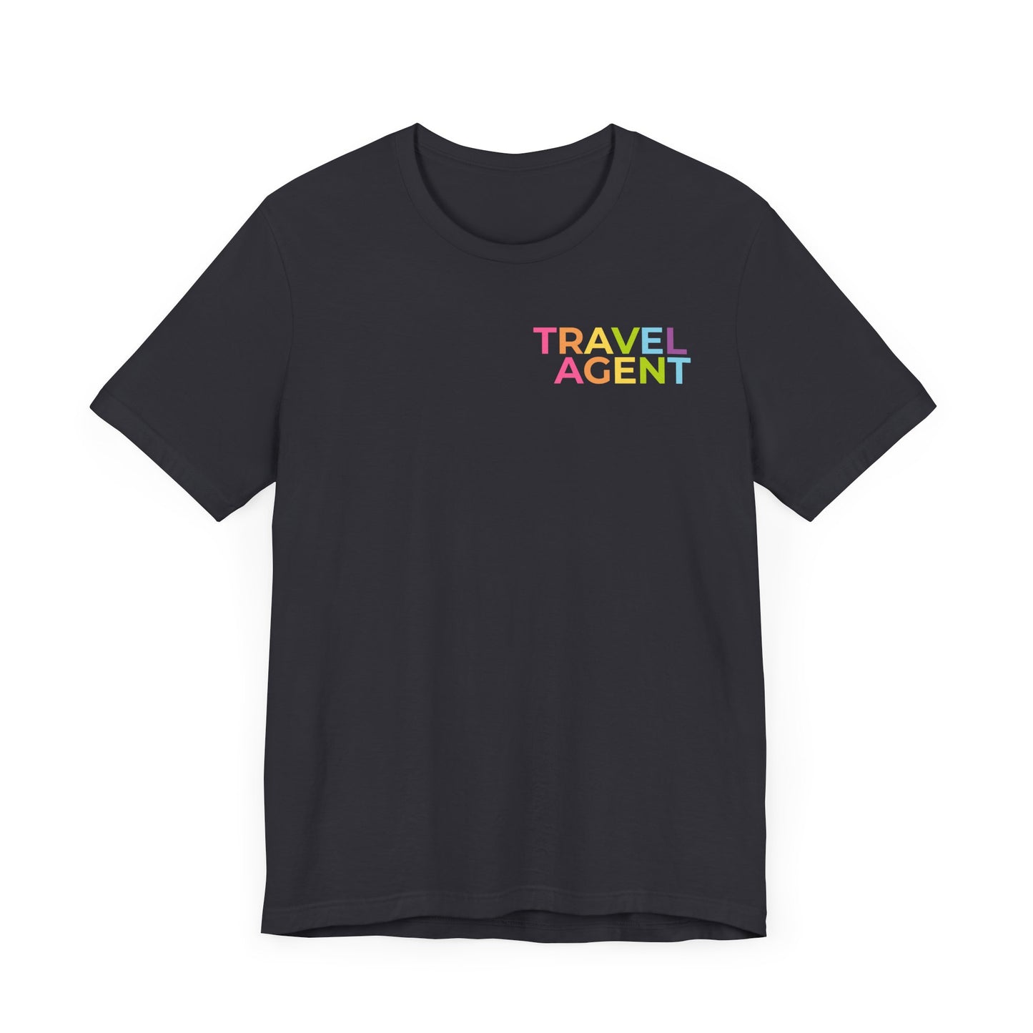 Travel Agent - Dreams Come True Tee